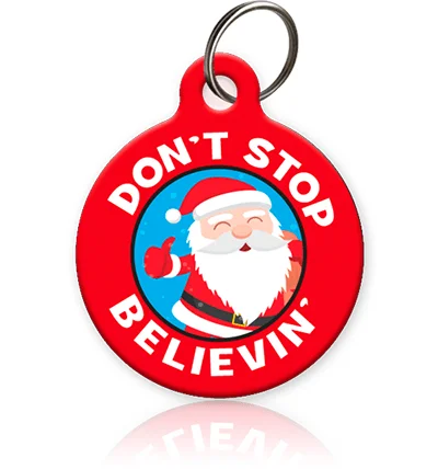 Don't Stop Believing Pet ID Tag