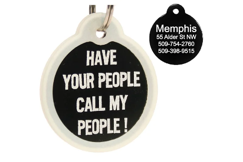 Have Your People Call My People Pet ID Tag with Silencer