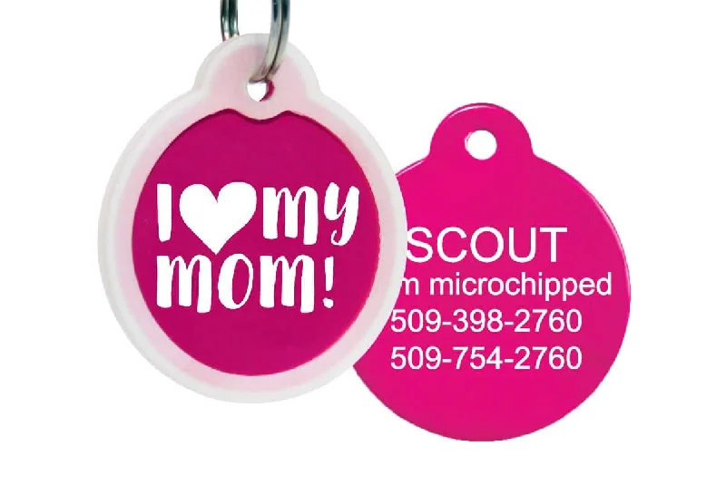 I Love My Mom Pet ID Tag with Silencer