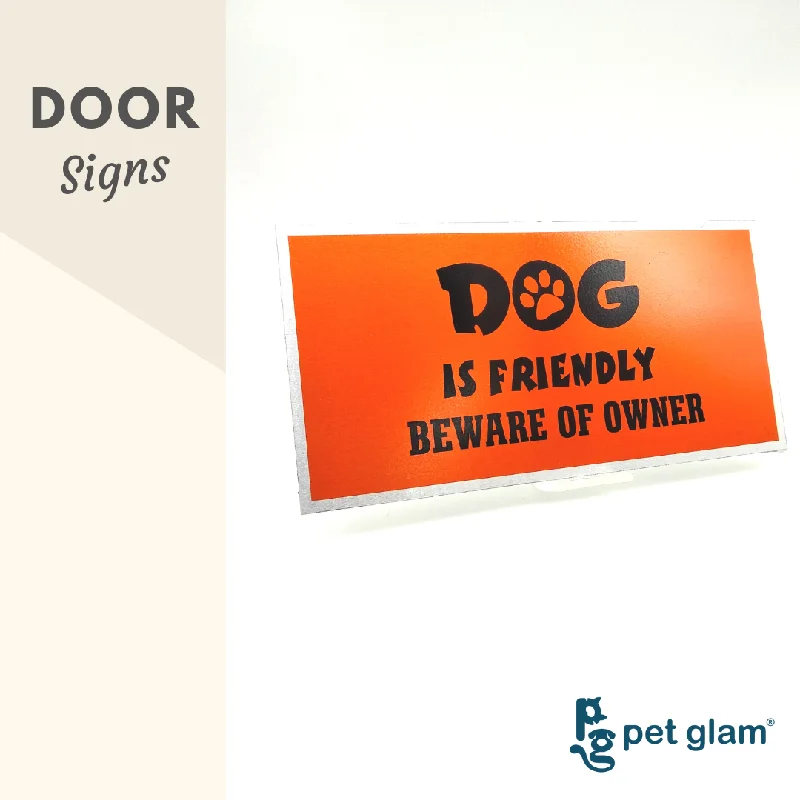 Pet Glam -Beware of Owner-Door Sign