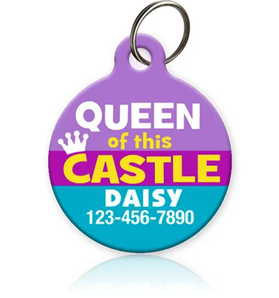 Queen of this Castle Pet ID Tag