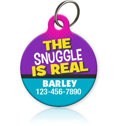 The Snuggle is Real Pet ID Tag