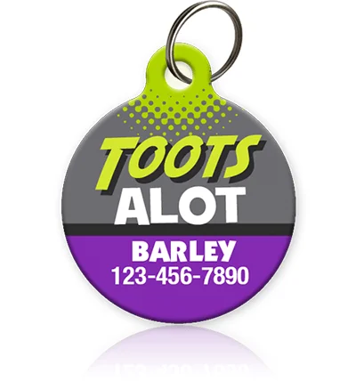 Toots A lot Pet ID Tag