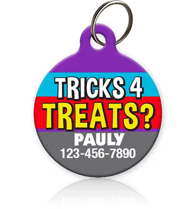 Tricks 4 Treats? Pet ID Tag